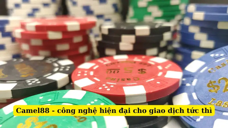 Camel88 - công nghệ hiện đại cho giao dịch tức thì