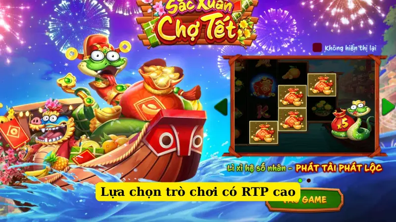 Lựa chọn trò chơi có RTP cao